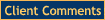 Client Comments